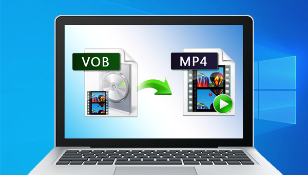 在 Windows中把VOB转换为MP4格式