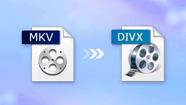 将MKV转换成DIVX