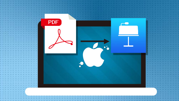 在Mac上将PDF转换为Keynote文件