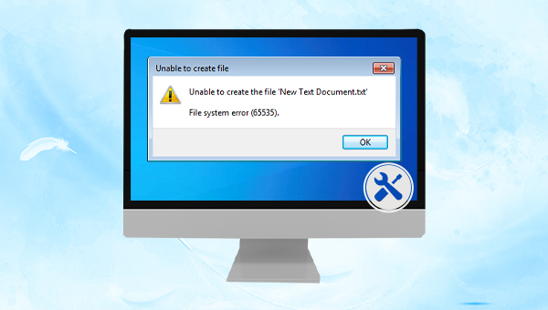 修复Windows文件系统错误65535